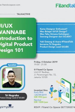UI/UX WANNABE! Introduction to Digital Product Design 101 #FitandTalkXGOJEK